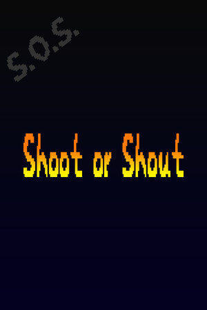 Shoot or Shout cover art