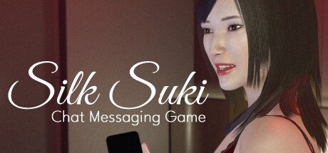 Silk Suki - Chat Messaging Game