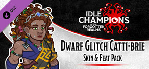 Idle Champions - Dwarf Glitch Catti-brie Skin & Feat Pack