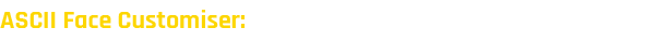 faceascii.png?t=1712062853