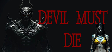 Devil Must Die: The Last Supper/恶魔必须死：最后的晚餐 Steam header image