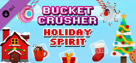 Bucket Crusher: Holiday Spirit header image