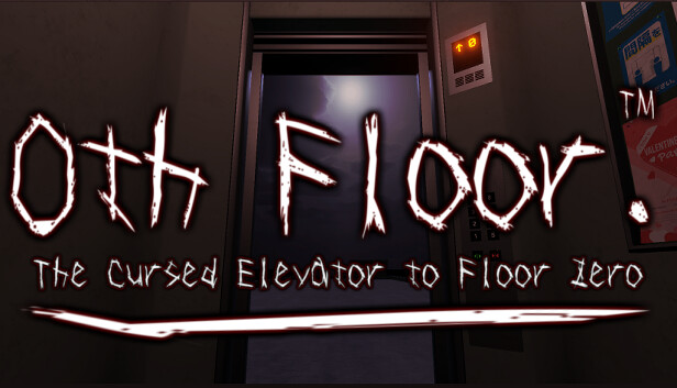 0th floor.  - The cursed Elevator to Floor Zero -
