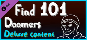 Find 101 Doomers - Deluxe Content
