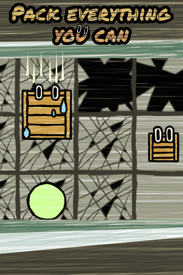 Pack everything you can