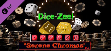 Dice-Zee! - Dice Pak: "Serene Chromas"