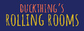 Duckthing's Rolling Rooms