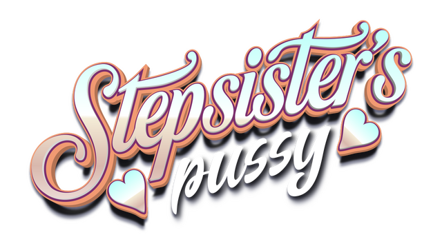 Step-Sister's Pussy ๐