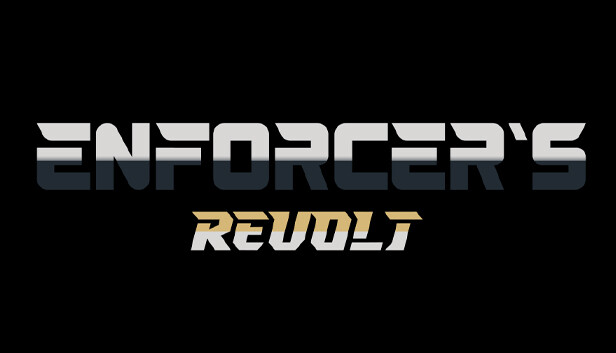 Enforcers Revolt