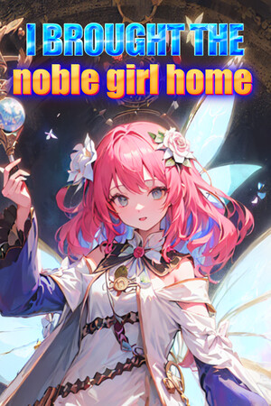 I brought the noble girl home cover art