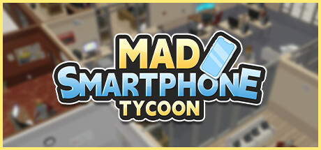 Mad Smartphone Tycoon Cover Image