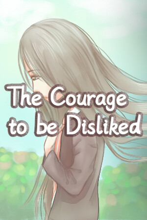 The Courage to be Disliked cover art