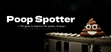 Poop Spotter ~ The game to improve the quality of poop~ Cover Image