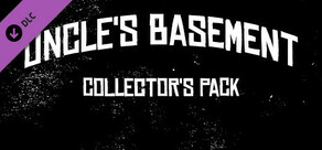 Uncle's Basement - Collector's pack