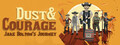Dust & Courage: Jake Bolton’s Journey
