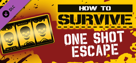 DLC #4 - One Shot Escape