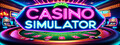 Casino Simulator