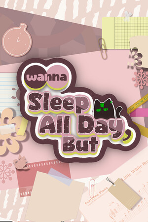 Wanna Sleep All Day,But cover art