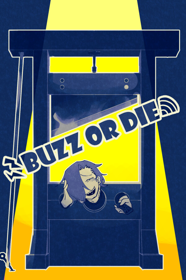 BUZZ or DIE