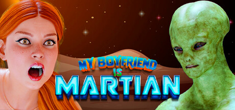 My Boyfriend is a Martian