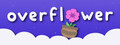 Overflower