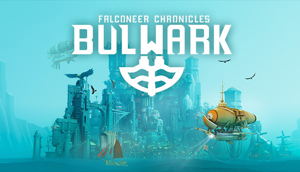 Bulwark: Falconeer Chronicles | New Steam Release