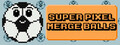 Super Pixel Merge Balls