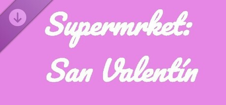 Supermrket: San Valentín Steam header image