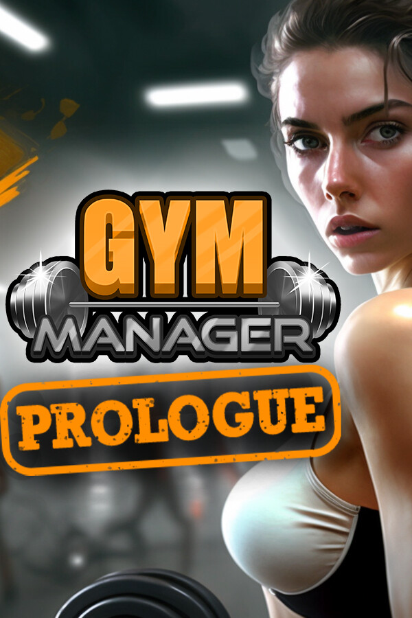 Gym Manager: Prologue