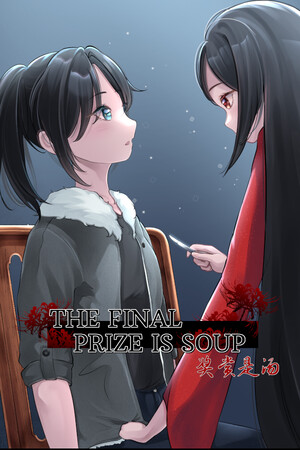 The Final Prize is Soup cover art