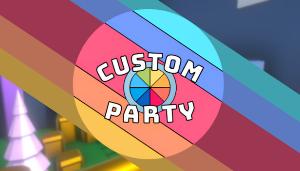 Custom Party