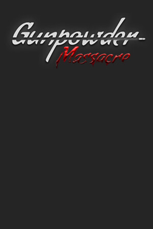 Gunpowder Massacre cover art