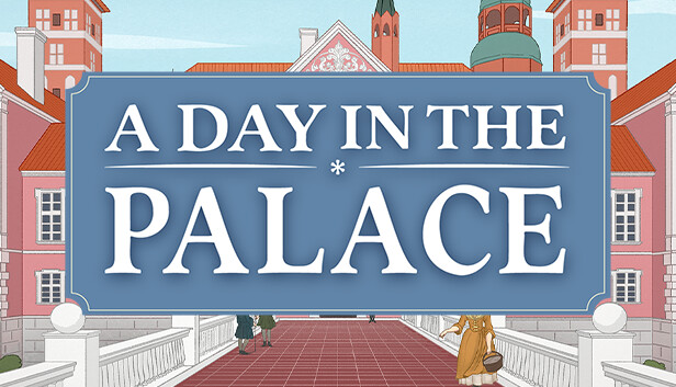 A Day in the Palace Steam capsule image