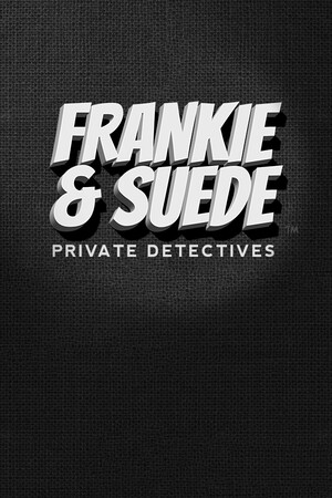 Frankie and Suede Private Detectives cover art