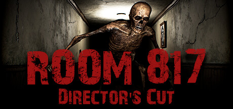 Room 817: Director's Cut