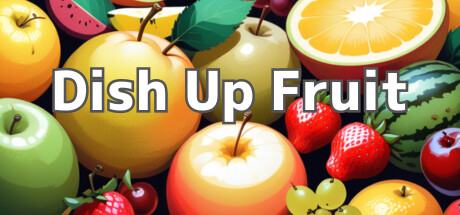 Dish Up Fruit