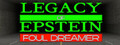 Legacy of Epstein: Foul Dreamer