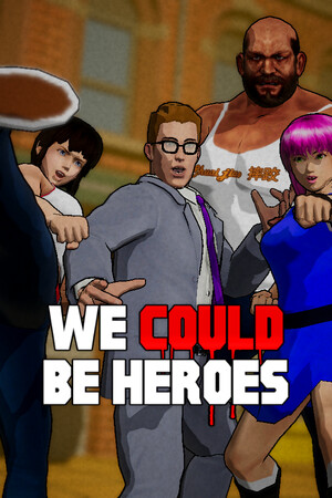 We Could Be Heroes - Demo