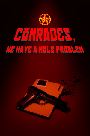 Comrades, We Have a Mole Problem cover art