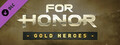 Gold Heroes Pack – FOR HONOR