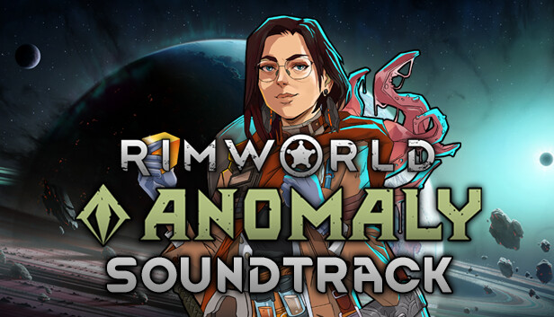 RimWorld - Anomaly Soundtrack