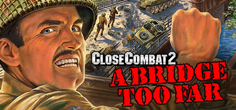 Close Combat 2: A Bridge Too Far Cover Image