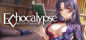 Echocalypse: The Scarlet Covenant