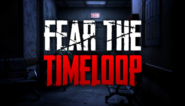 Fear The Timeloop