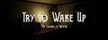 Try to Wake Up : The Legend of Trevis