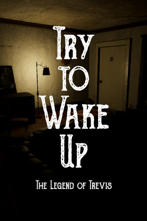 Try to Wake Up : The Legend of Trevis cover art