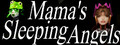 Mama's Sleeping Angels