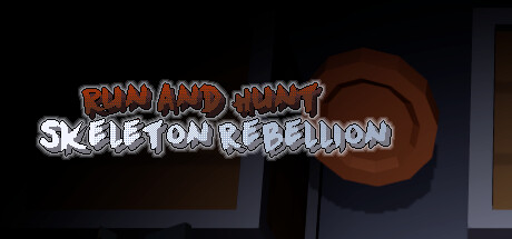 Run and Hunt: Skeleton Rebellion Steam header image