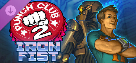 Punch Club 2: Iron Fist Steam header image