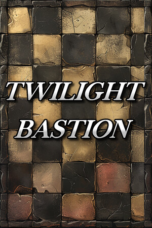 Twilight Bastion cover art